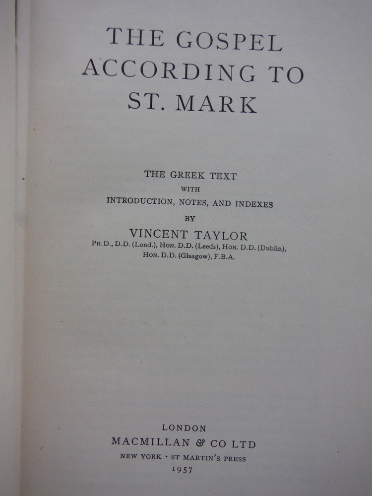 Image 1 of The Gospel According to St. Mark, the Greek Text with Introduction, Notes and In