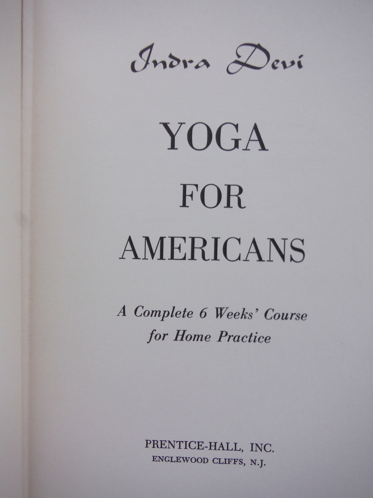 Image 1 of Yoga for Americans A Complete 6 Weeks' Course for Home Practice