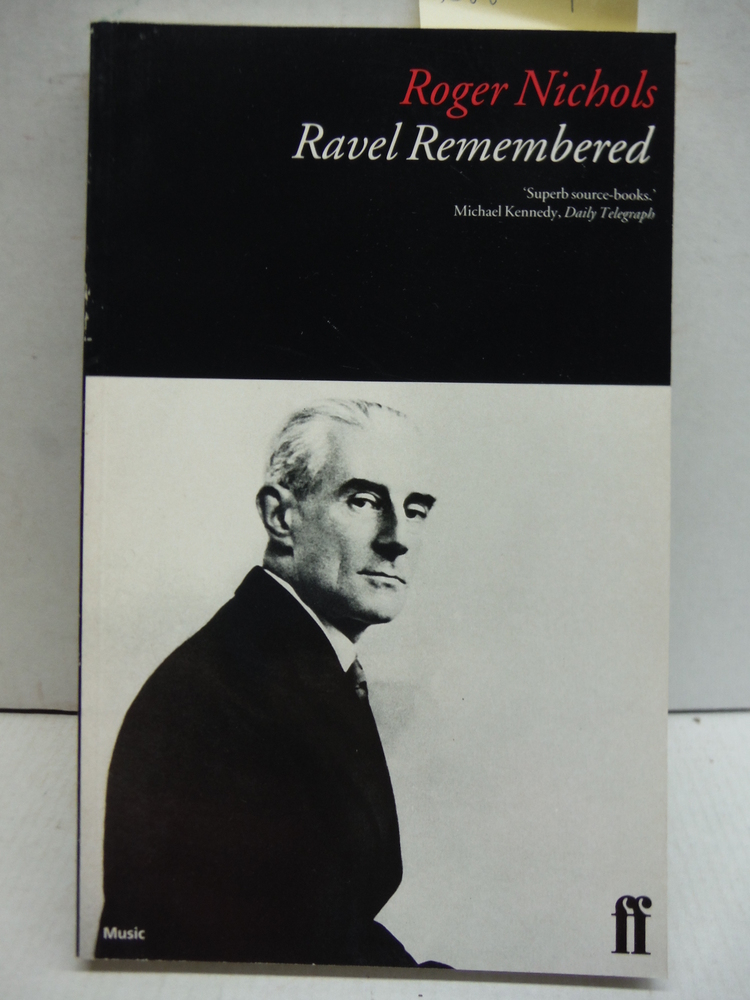 Ravel Remembered (Composers Remembered Series)