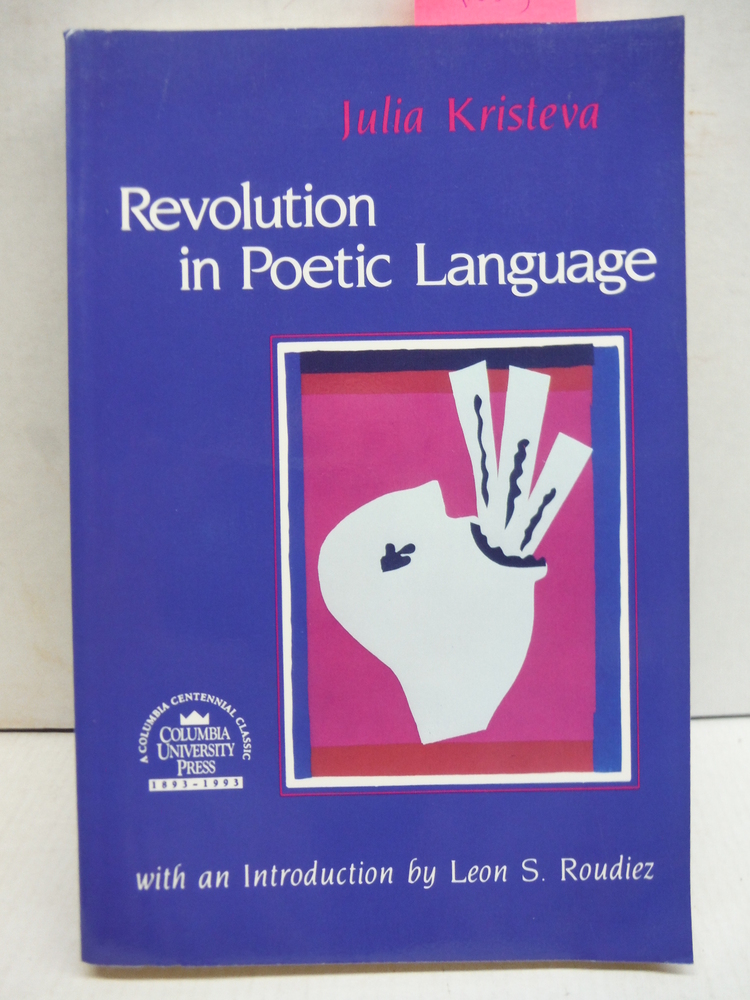 Image 0 of Revolution in Poetic Language (European Perspectives Series)