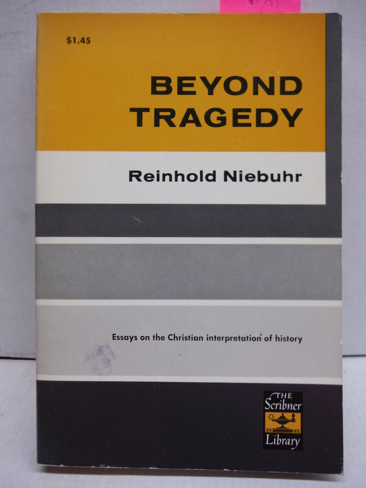 Image 0 of Beyond tragedy: Essays on the Christian interpretation of history