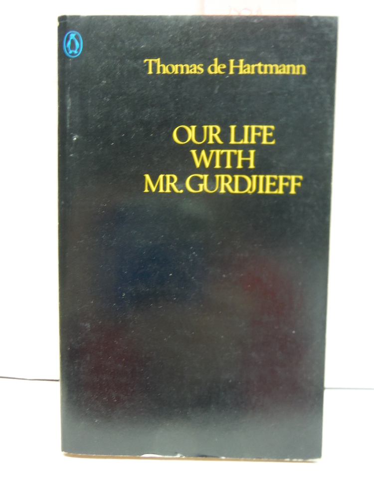 Image 0 of Our Life with Mr. Gurdjieff