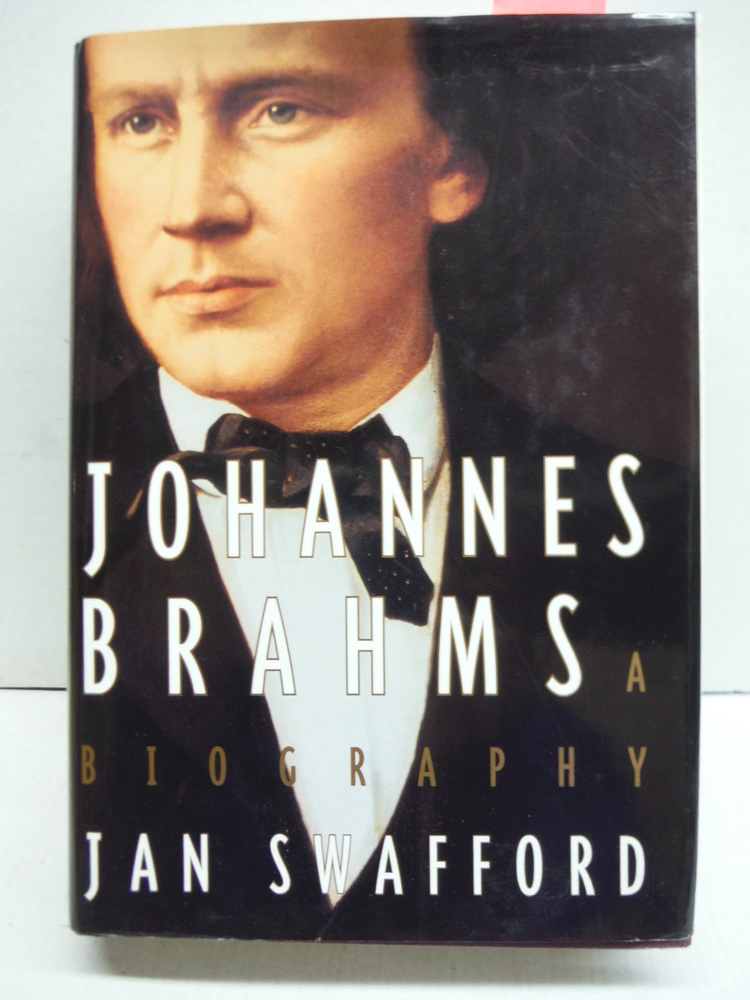 Image 0 of Johannes Brahms: A Biography