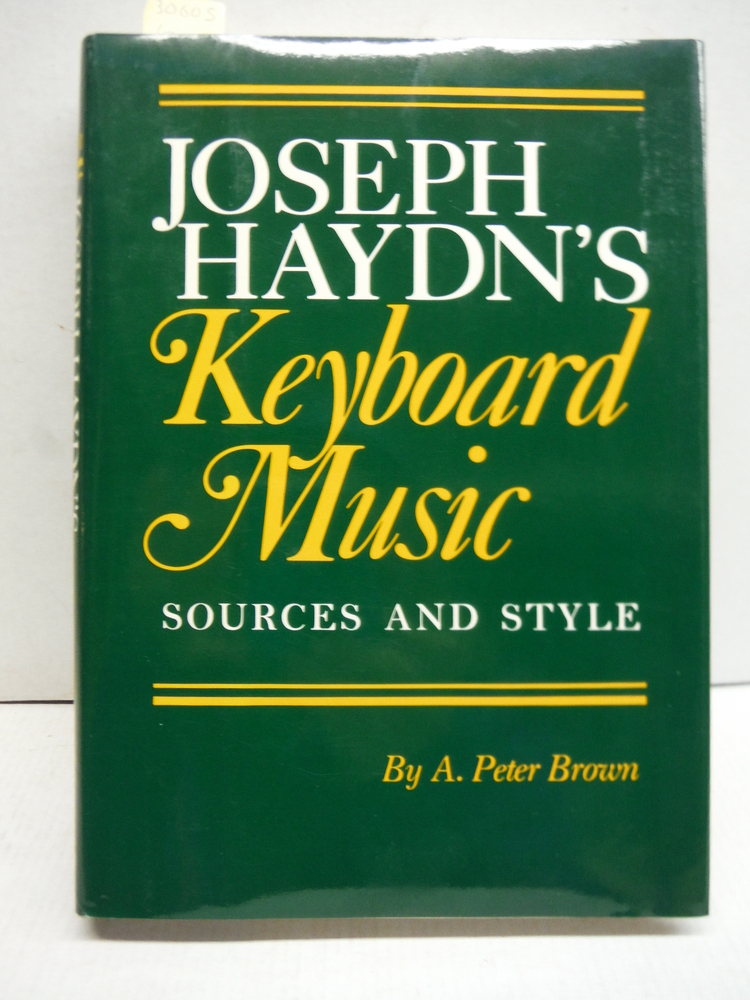 Image 0 of Joseph Haydn's Keyboard Music: Sources and Style