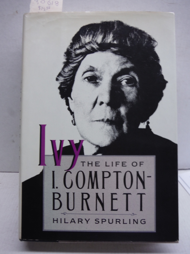 Ivy: The Life of I. Compton-Burnett
