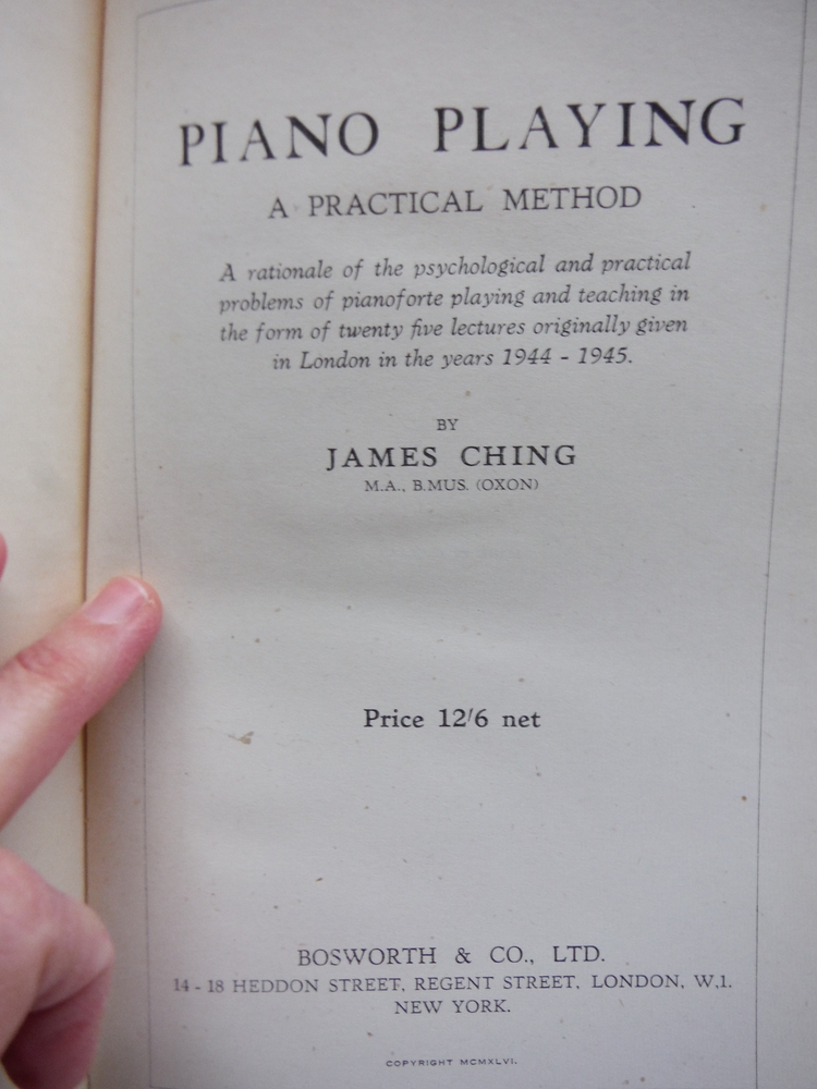 Image 1 of Piano playing, a practical method: A rationale of the psychological and practica
