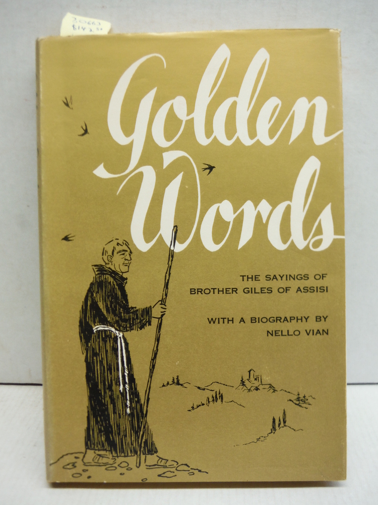 Golden Words: The Sayings of Brother Giles of Assisi