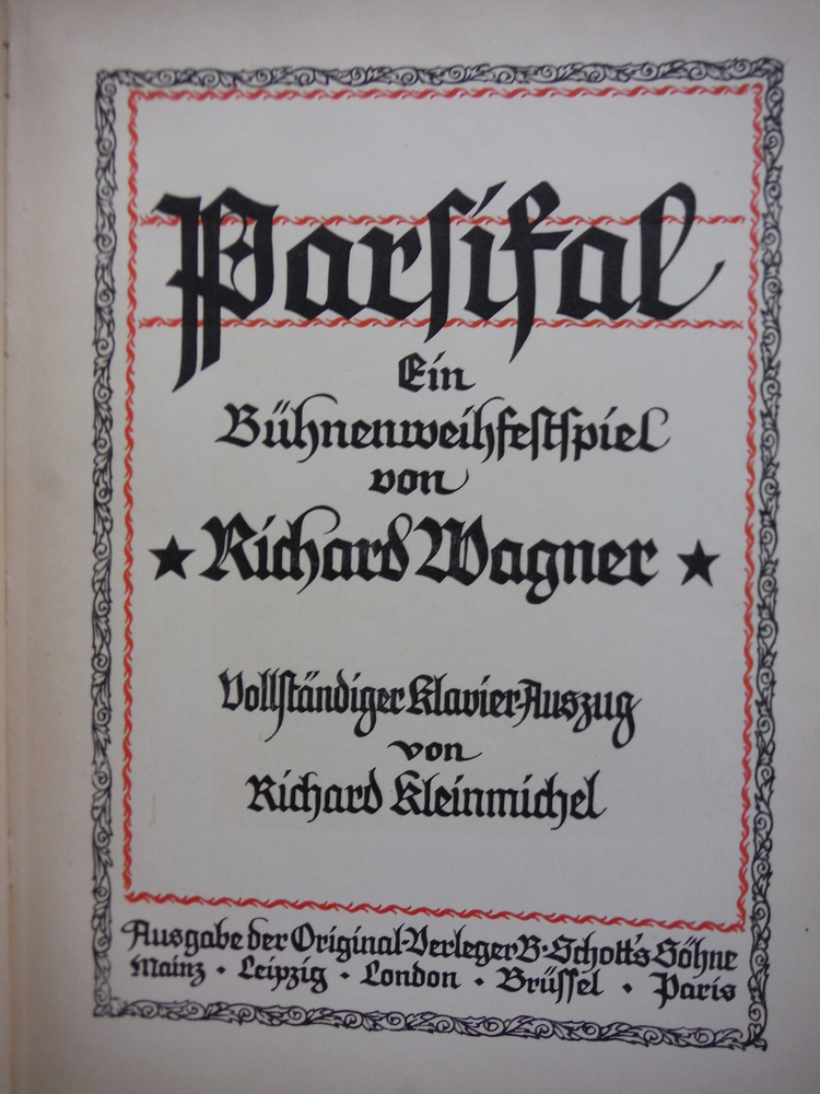 Image 1 of Parsifal. Ein Buhnenweihfestspiel von Richard Wagner