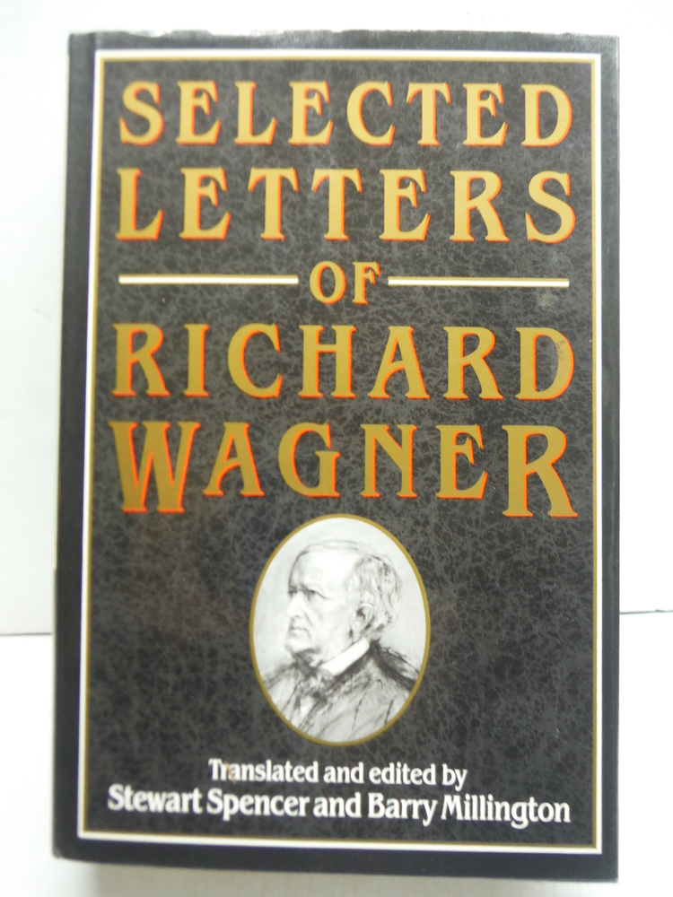 Image 0 of Selected Letters of Richard Wagner