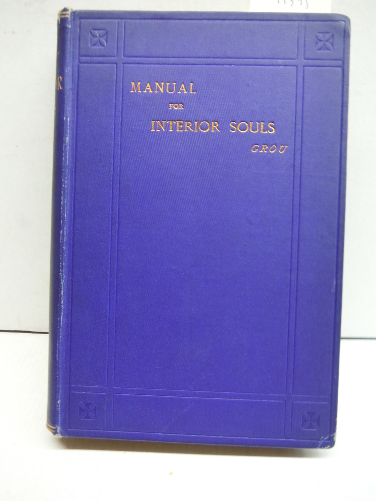 Image 0 of Manual for Interior Souls A Collection of Unpublished Writings