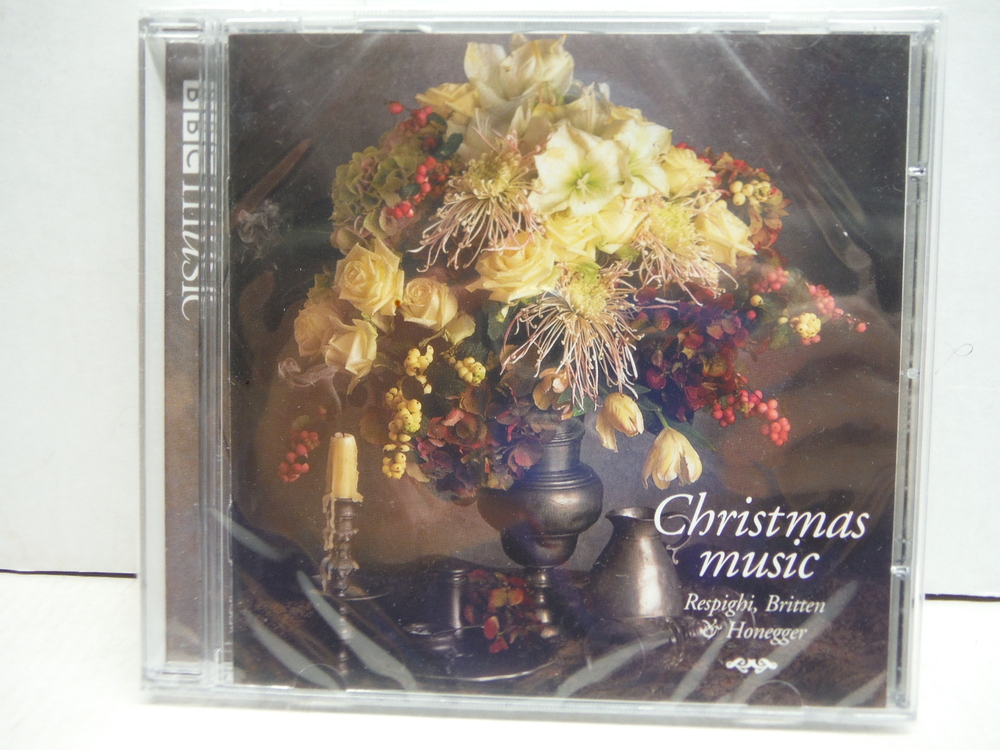 Respighi, Britten & Honegger: Christmas Music
