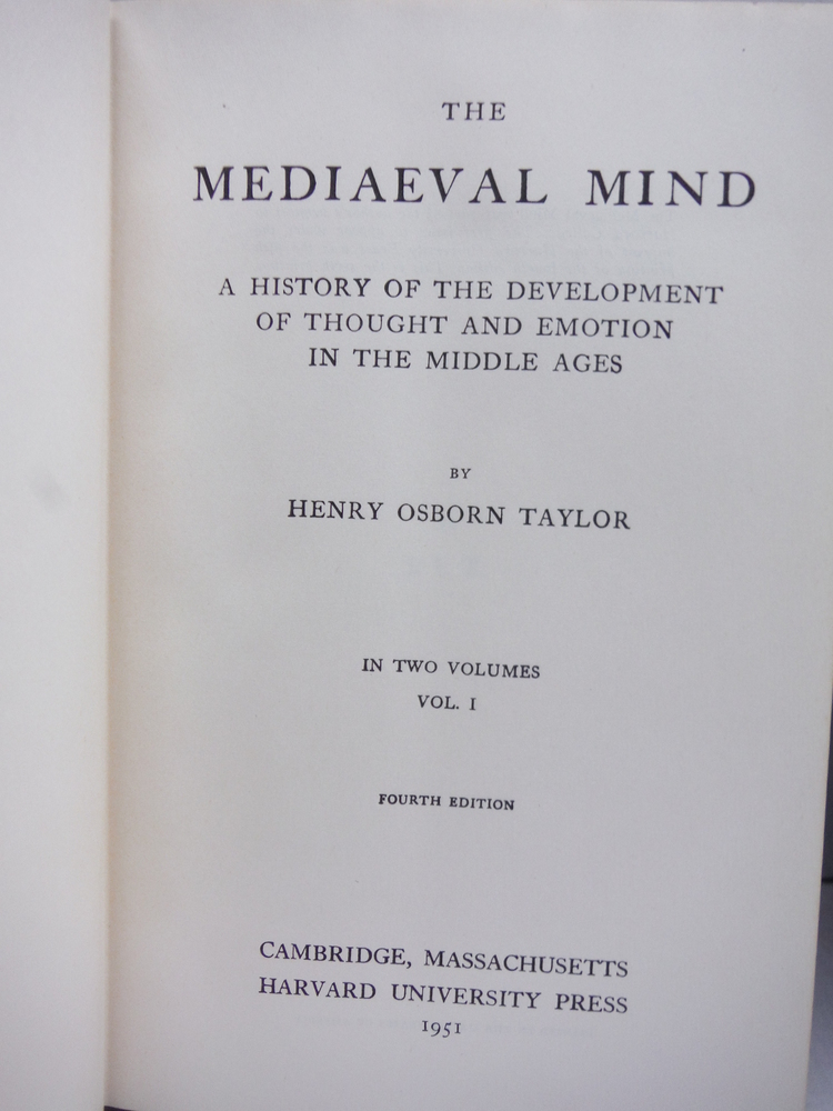 Image 1 of The Mediaeval Mind A History of the Development of Thought and Emotion in the Mi