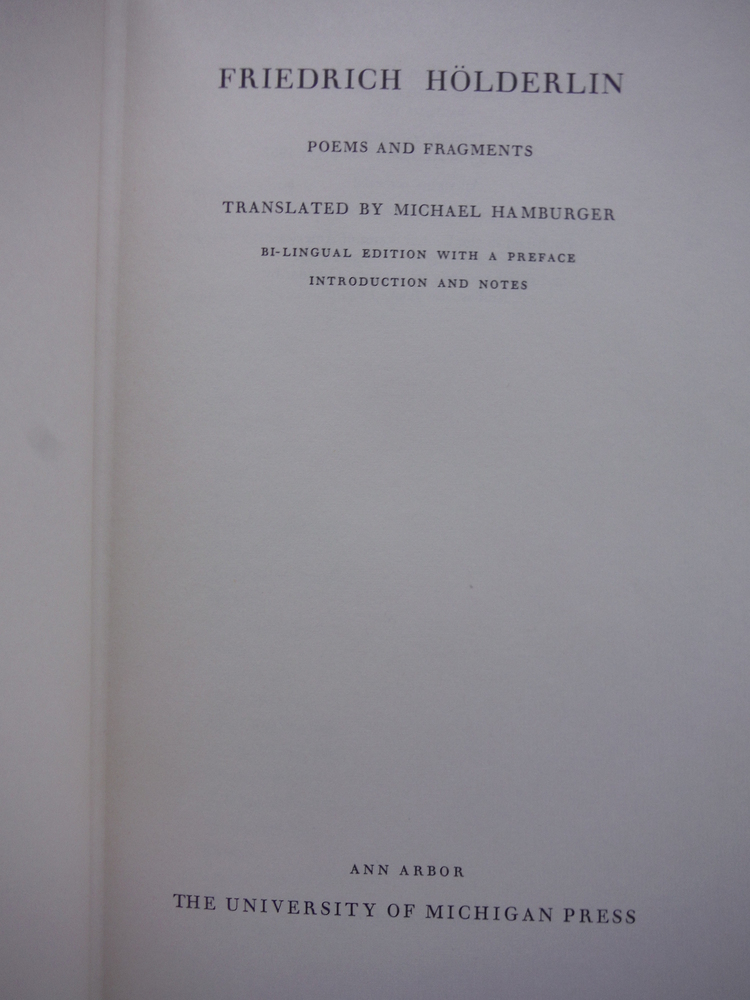 Image 1 of FRIEDRICH HOLDERLIN:  Poems and Fragments; Bi-Lingual Edition with a Preface Int