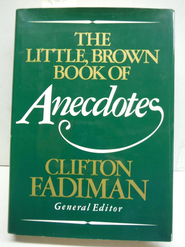 Image 0 of The Little, Brown Book of Anecdotes