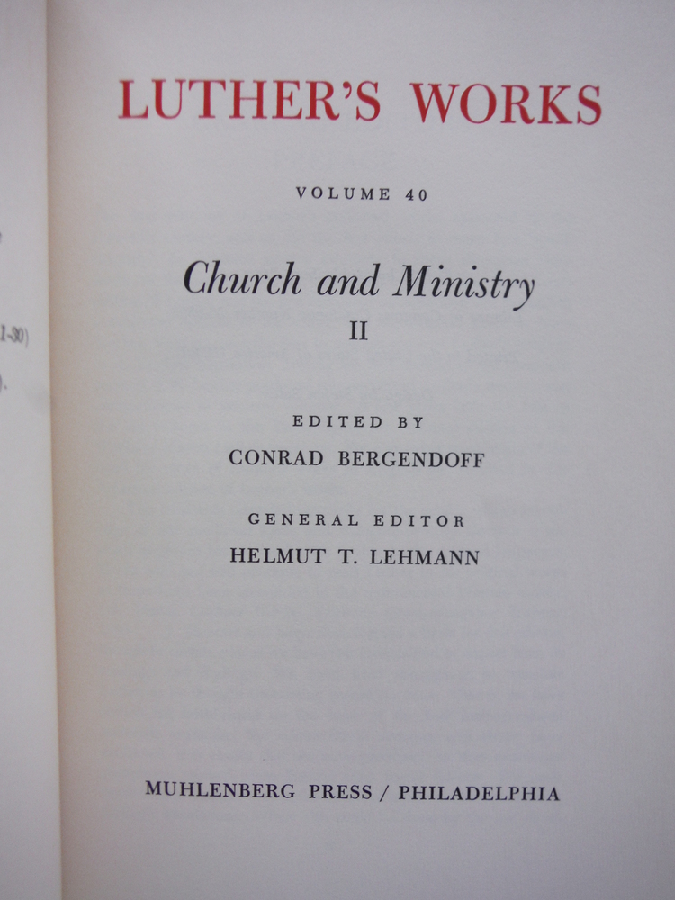 Image 1 of Luther's Works Volume 40 : Church and Ministry II