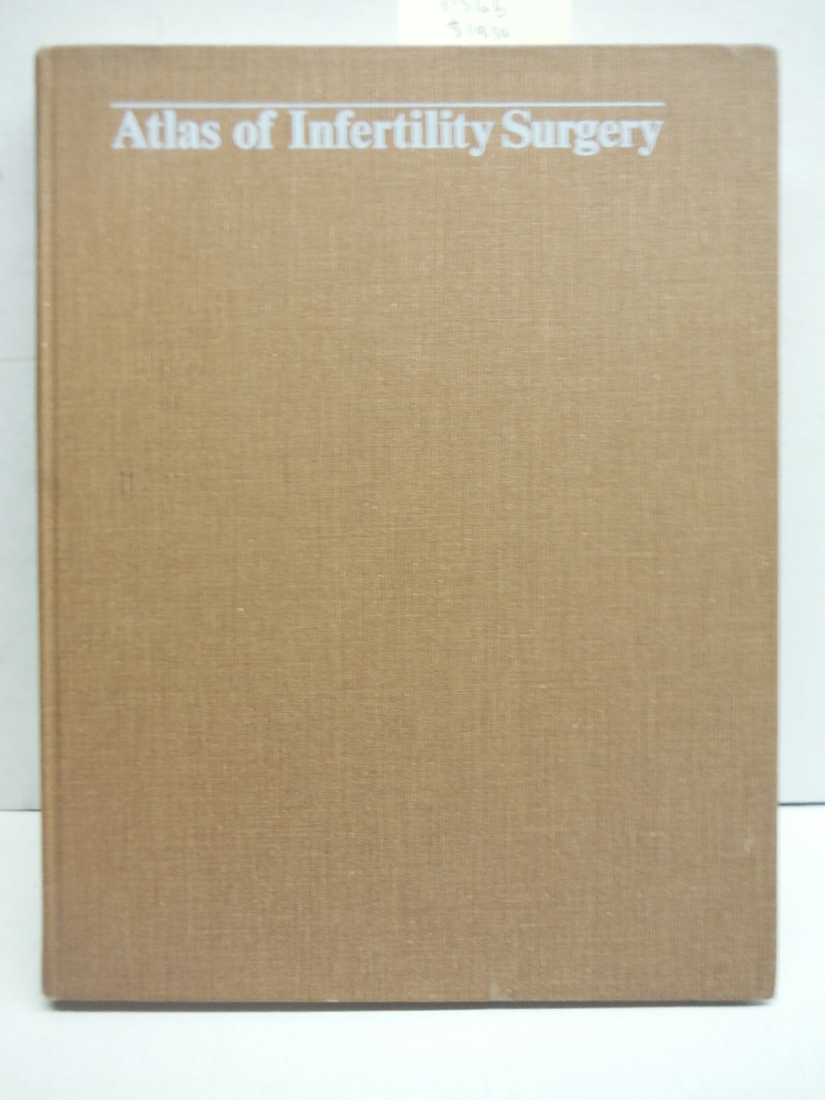 Atlas of infertility surgery