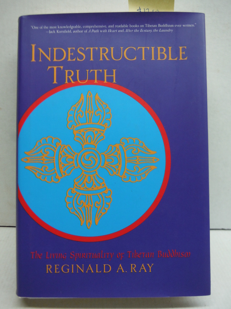 Image 0 of Indestructible Truth: The Living Spirituality of Tibetan Buddhism