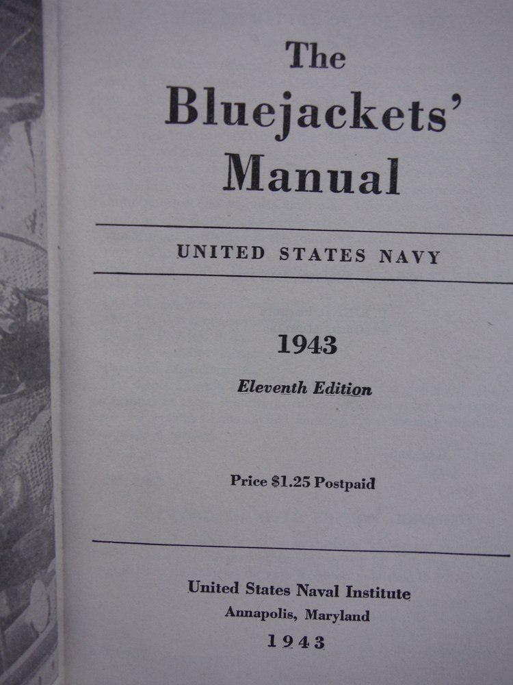 Image 1 of THE BLUEJACKETS' MANUAL. UNITED STATES NAVY. 1943. Eleventh Edition
