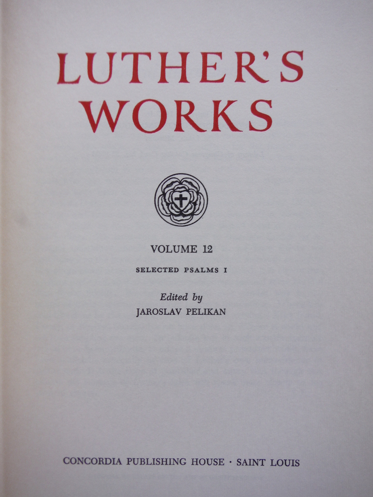 Image 1 of Luther's Works, Volume 12: Selected Psalms I