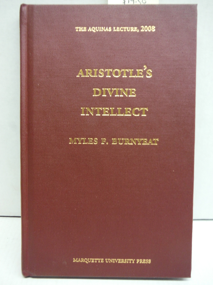Image 0 of Aristotle's Devine Intellect (AQUINAS LECTURE, 2008)