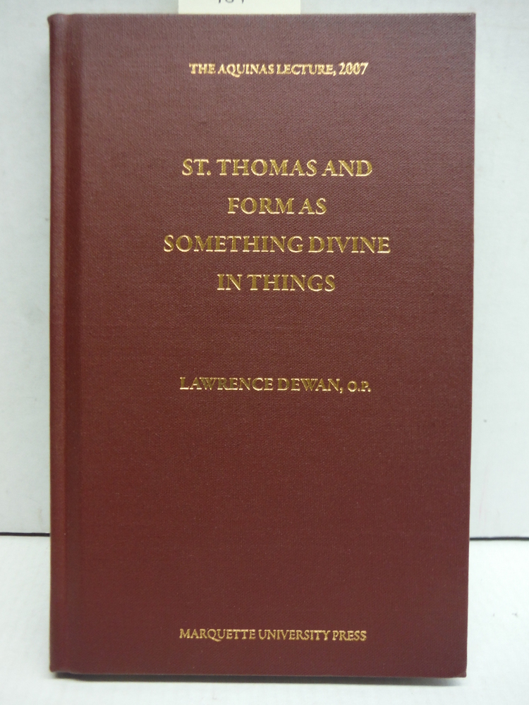 Image 0 of St. Thomas and Form as Something Divine in Things (Aquinas Lecture)