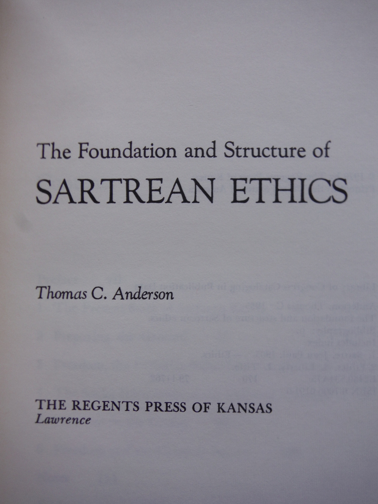 Image 1 of The Foundation and Structure of Sartrean Ethics