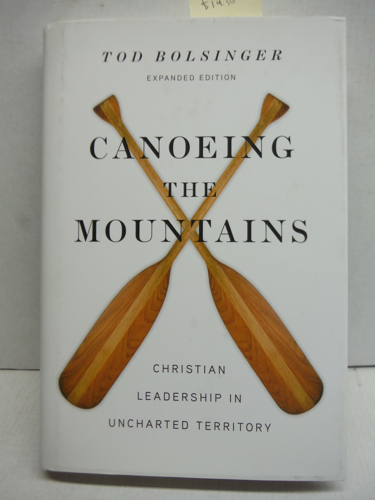 Image 0 of Canoeing the Mountains: Christian Leadership in Uncharted Territory
