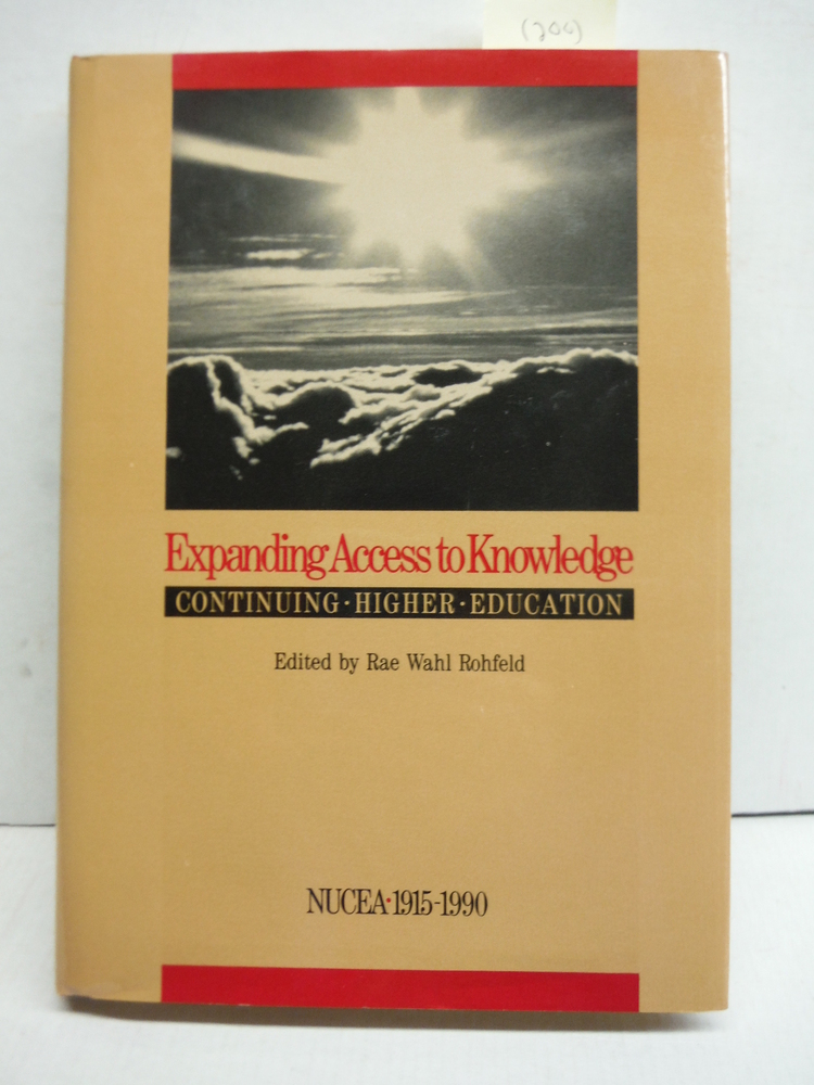 Expanding Access to Knowledge: Continuing Higher Education : Nucea, 1915-1990