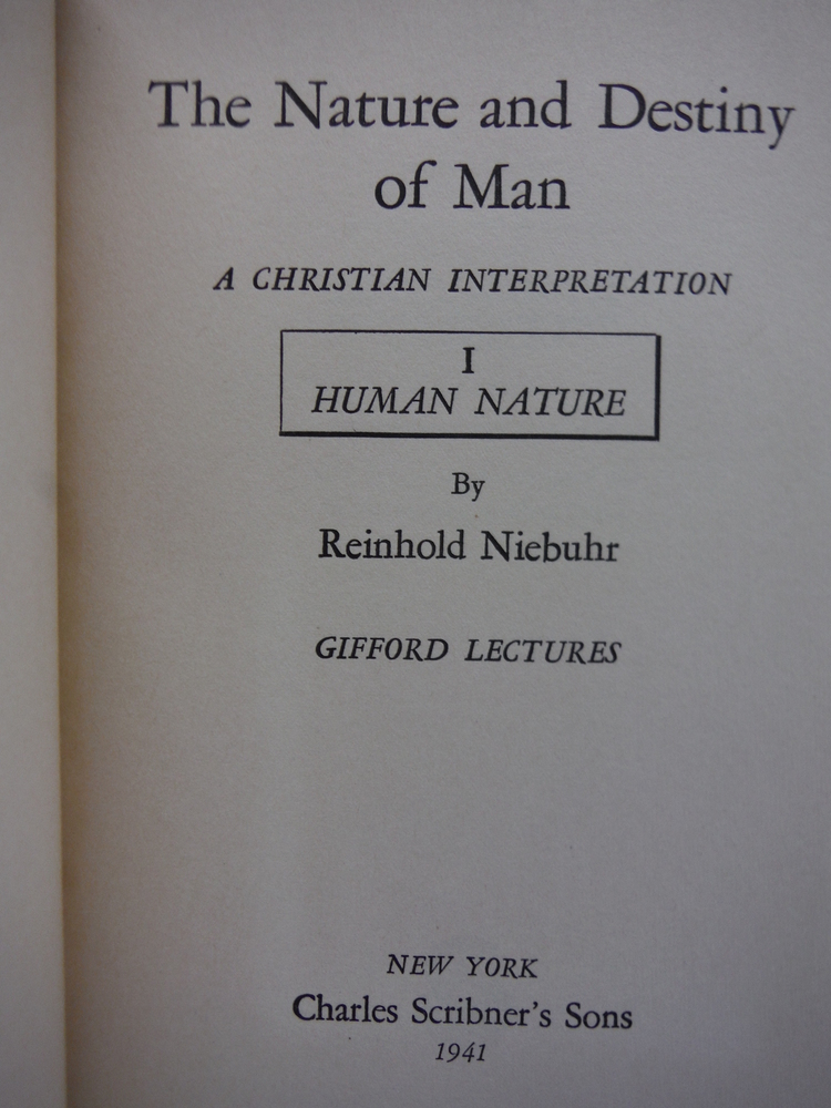 Image 1 of The Nature and Destiny of Man: A Christian Interpretation (I, Human Nature)