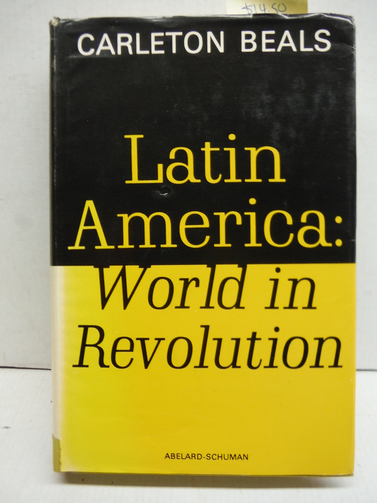 Latin America: World in Revolution