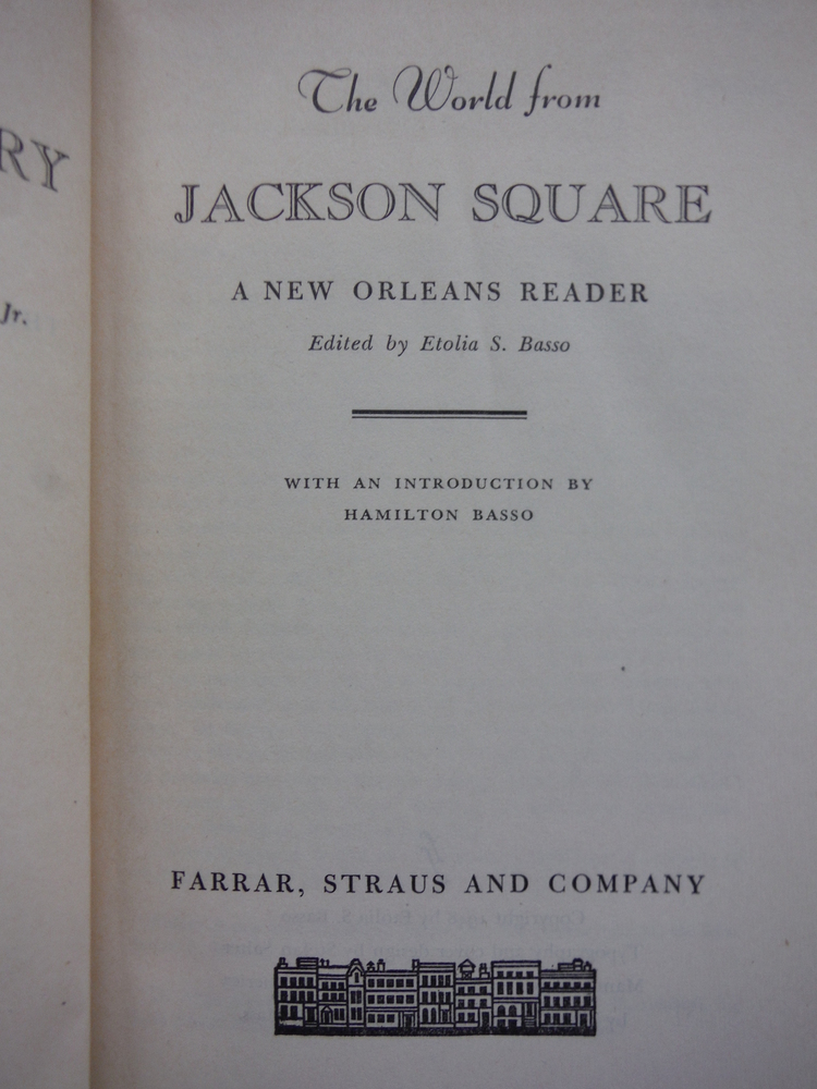 Image 1 of The World from Jackson Square, A New Orleans Reader.