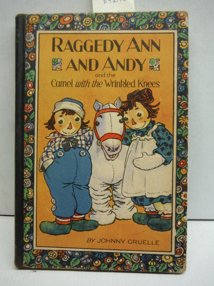 Image 0 of RAGGEDY ANN And ANDY And The CAMEL WITH The WRINKLED KNEES.