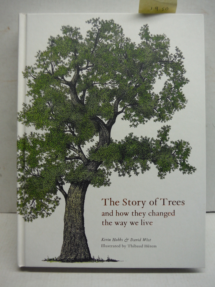 Image 0 of The Story of Trees: And How They Changed the World