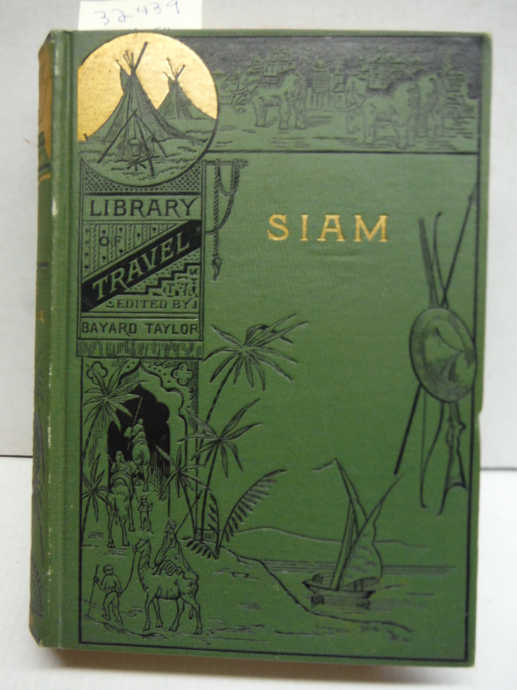 Image 0 of Siam: The Land of the White Elephant, As It Was and Is (Illustrated Library of T