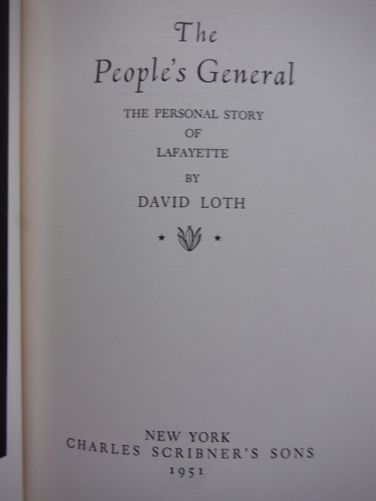 Image 1 of The people's general;: The personal story of Lafayette