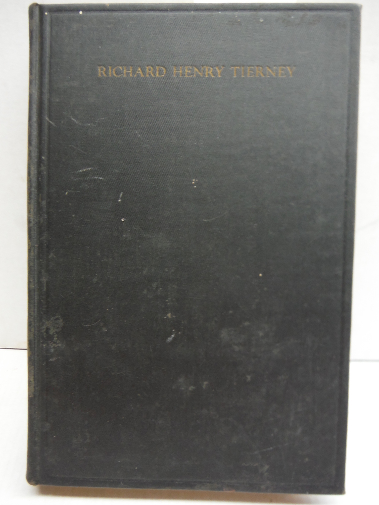 Richard Henry Tierney,: Priest of the Society of Jesus,