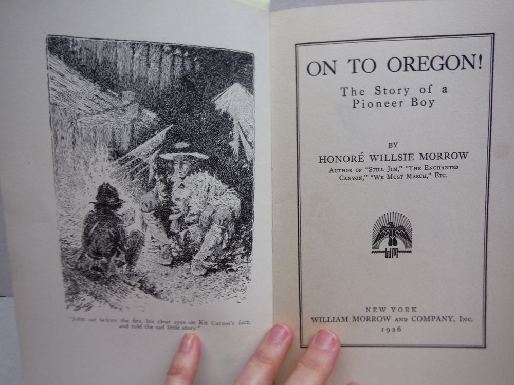 Image 1 of On to Oregon! The Story of a Pioneer Boy