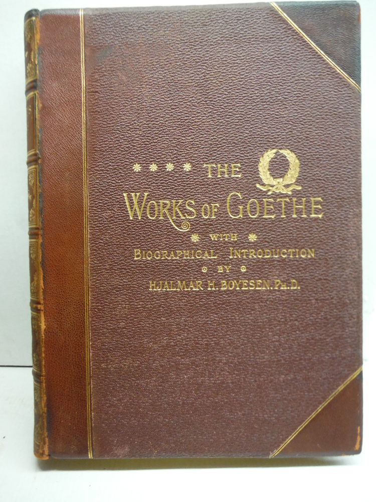 Image 1 of The Works of Goethe, Illustrated By the Best German Artists. Fine Binding, Compl