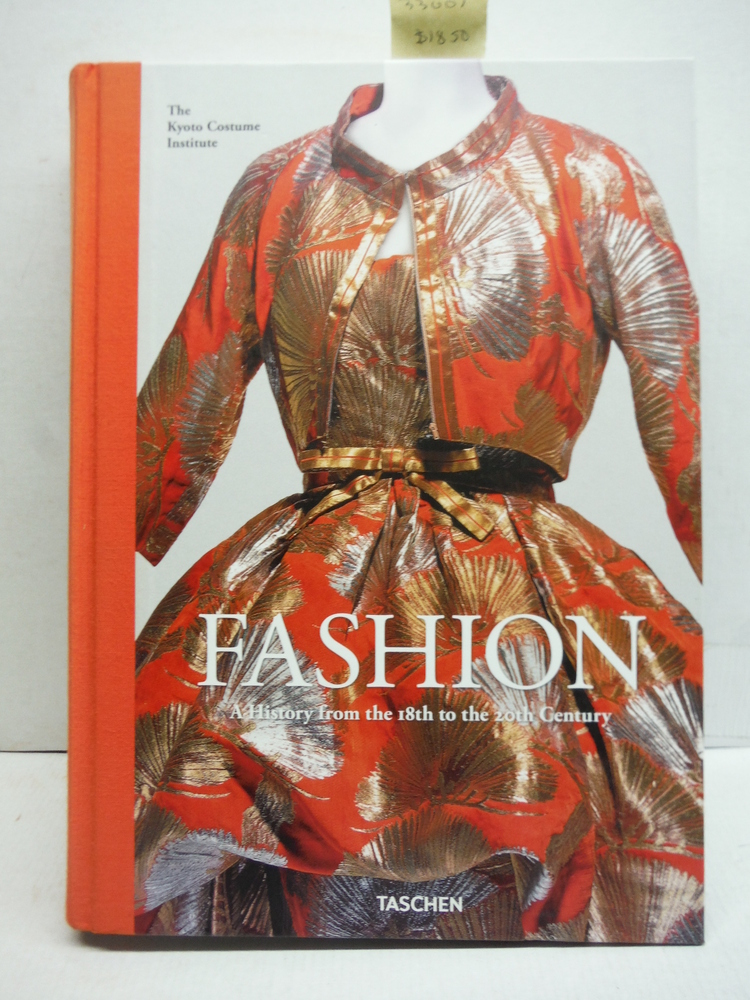 Image 0 of Fashion: A History From the 18th to the 20th Century the Collection of the Kyoto