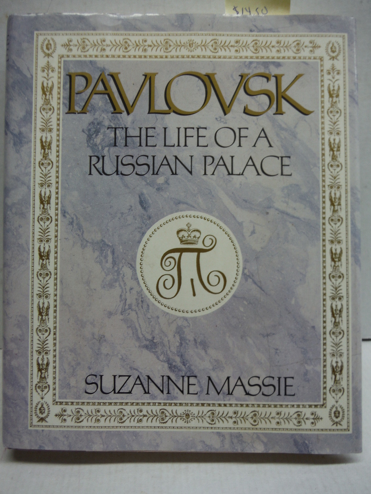 Image 0 of Pavlovsk: The Life of a Russian Palace