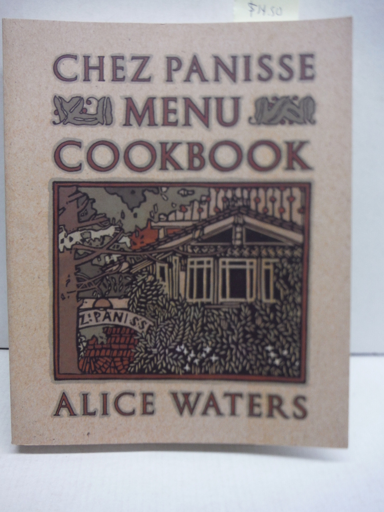 Image 0 of Chez Panisse Menu Cookbook