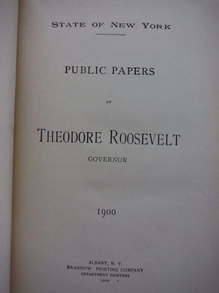 Image 1 of Public Paper of theodore Roosevelt Governor 1900
