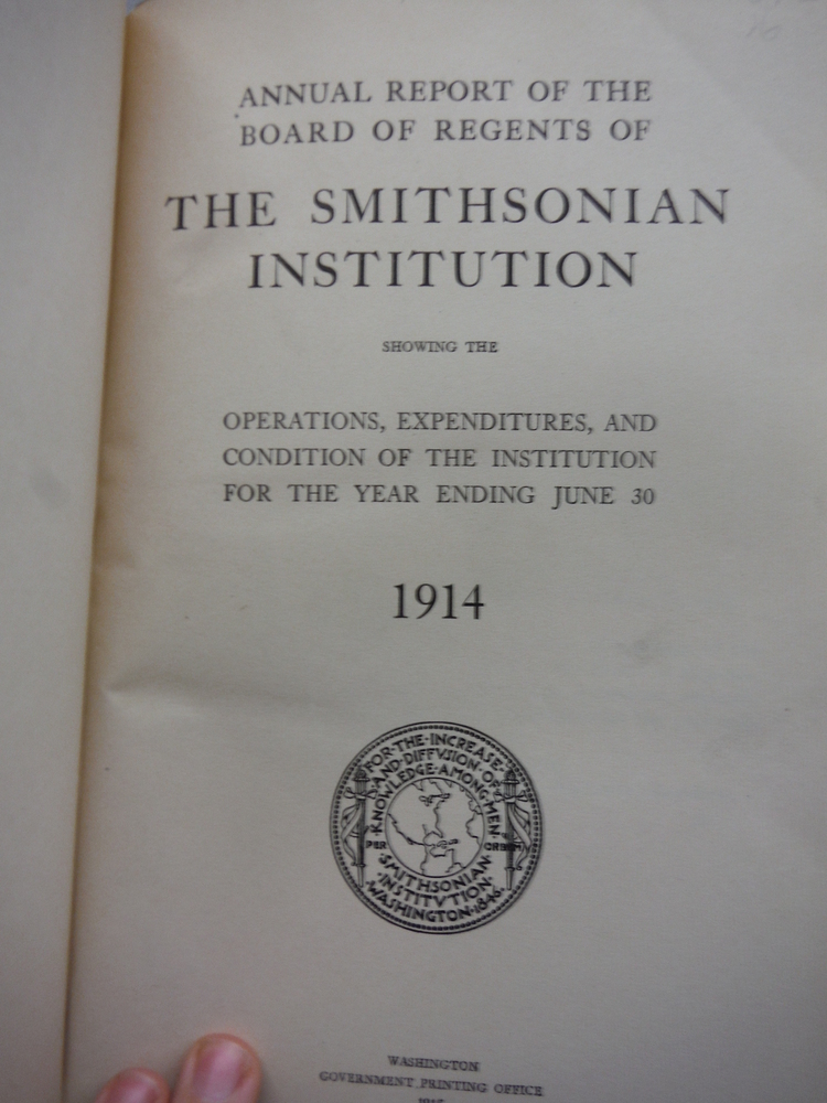 Image 1 of Annual Report of the Board of Regents of the Smithsonian Institution 1914
