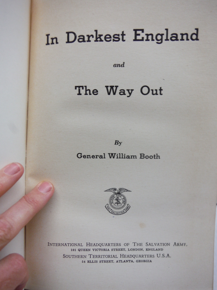 Image 2 of In Darkest England, and the Way Out / by General William Booth