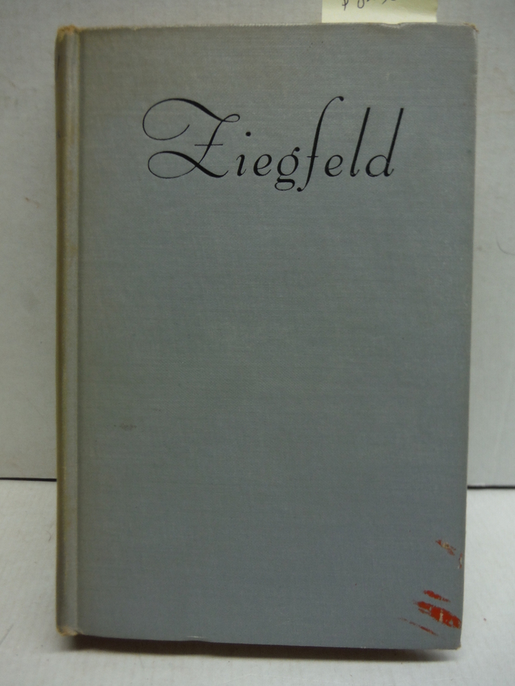 Ziegfeld: The Great Glorifier