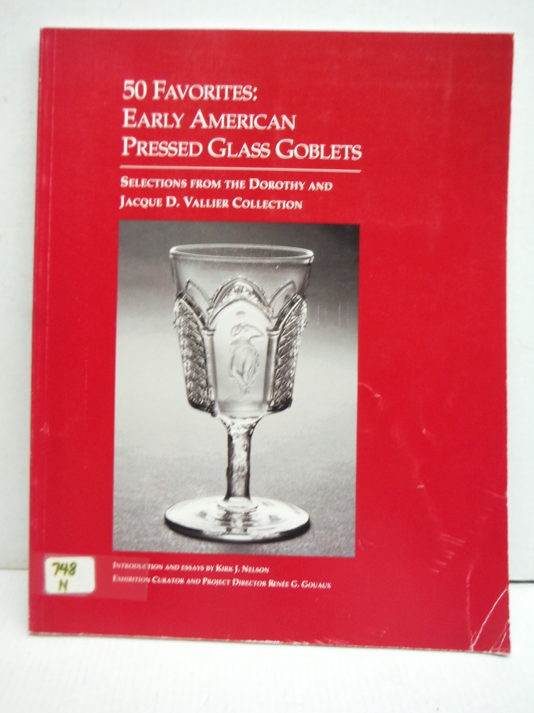 Image 0 of 50 favorites : early American pressed glass goblets. Selections from the Dorothy