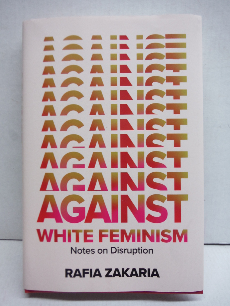 Image 0 of Against White Feminism: Notes on Disruption
