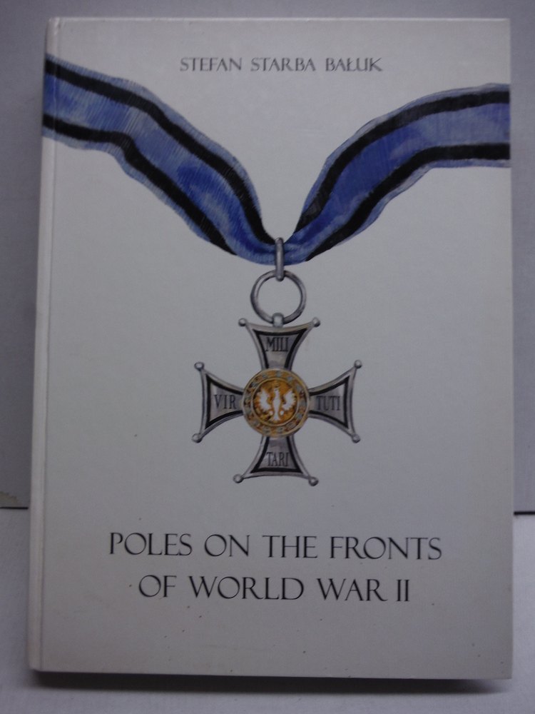 Poles on the frontlines of World War II, 1939-1945
