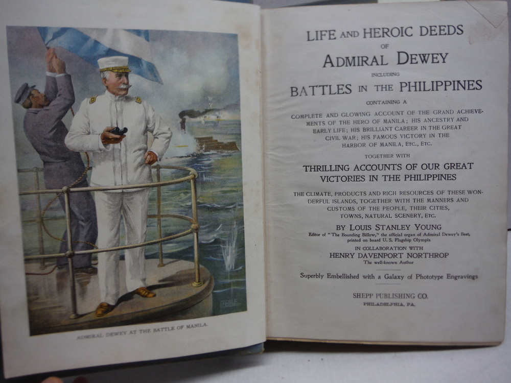 Image 1 of LIFE AND HEROIC DEEDS OF ADMIRAL DEWEY AND BATTLES IN THE PHILLIPINES ILLUSTRATE