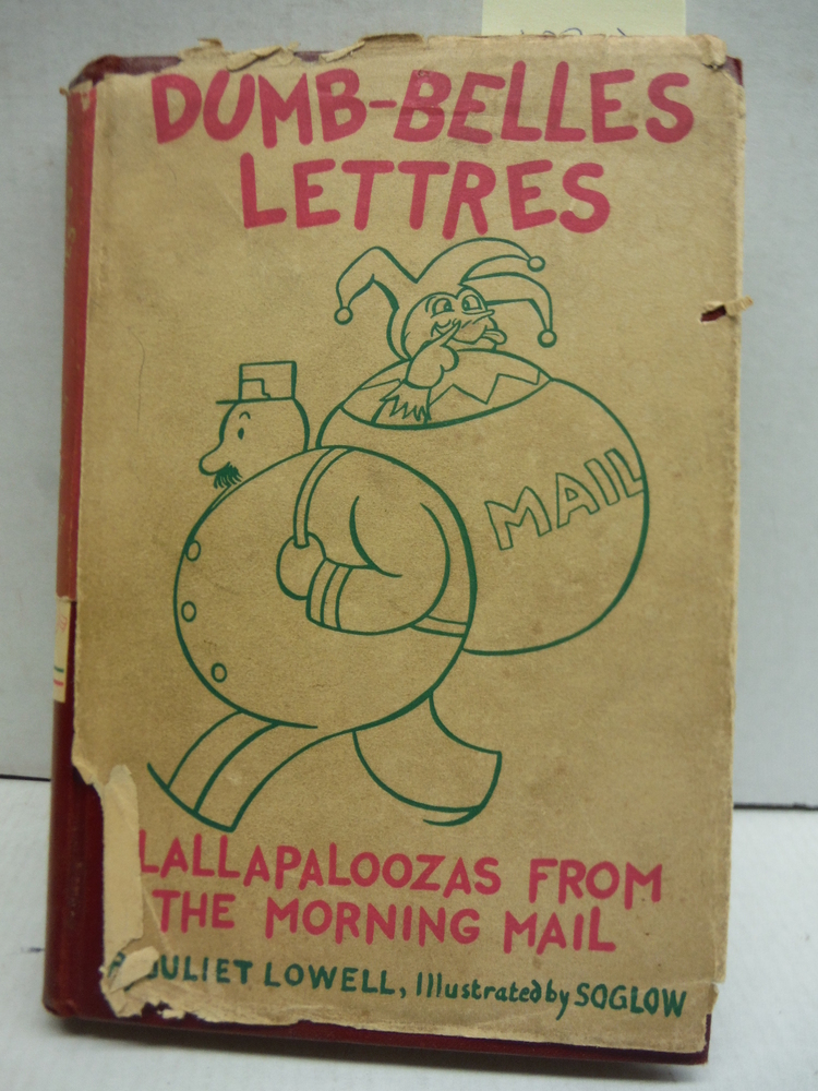 Dumb Belles-Lettres Lallapaloozas from the Morning Mail  Illustrated by SOGLOW
